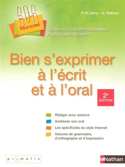 S'exprimer à l'écrit et à l'oral