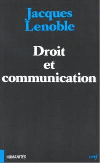 Droit et communication : la transformation du droit contemporain