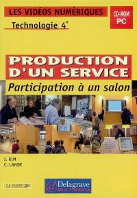 Production d'un service : participation à un salon : technoogie 4e