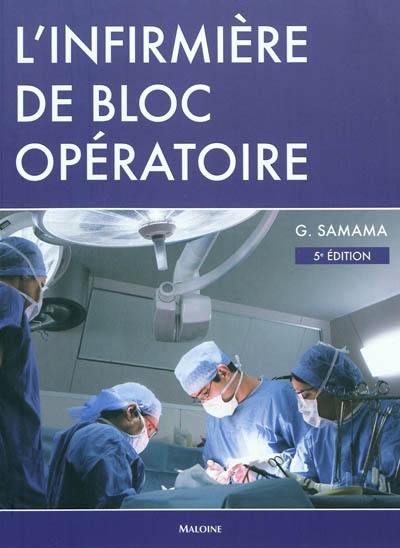 L'infirmière de bloc opératoire