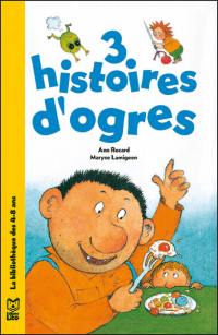 3 histoires d'ogres