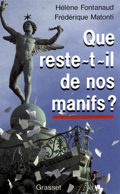 Que reste-t-il de nos manifs ?