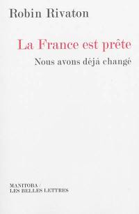 La France est prête : nous avons déjà changé