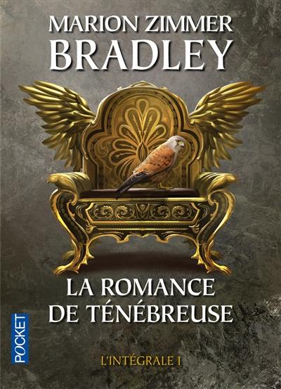 La romance de Ténébreuse : l'intégrale. Vol. 1