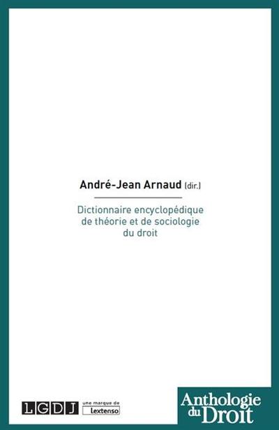 Dictionnaire encyclopédique de théorie et de sociologie du droit