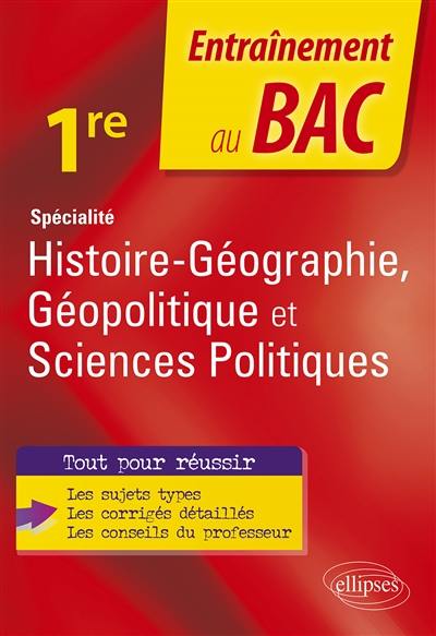 Histoire géographie, géopolitique et sciences politiques 1re, spécialité