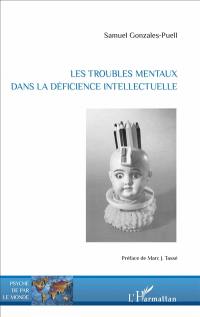 Les troubles mentaux dans la déficience intellectuelle