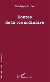 Contes de la vie ordinaire