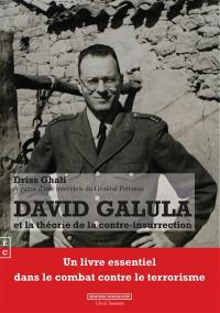 David Galula et la théorie de la contre-insurrection