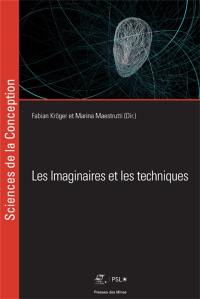 Les imaginaires et les techniques