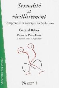 Sexualité et vieillissement : comprendre et anticiper les évolutions