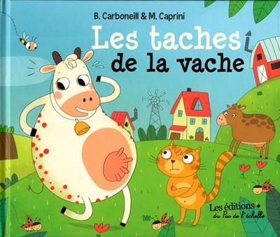 Les taches de la vache