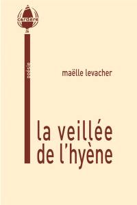 La veillée de l'hyène