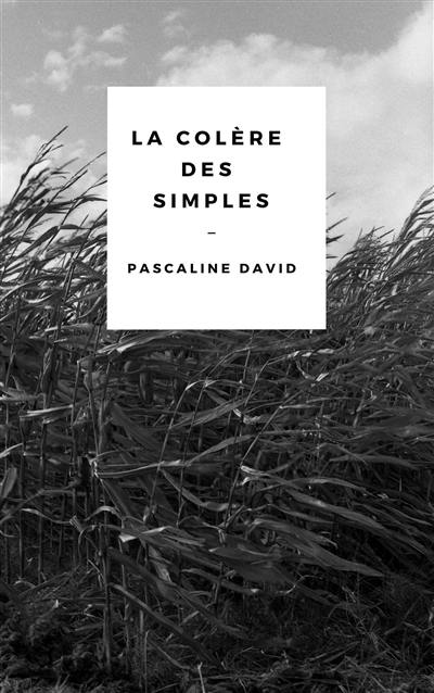 La colère des simples