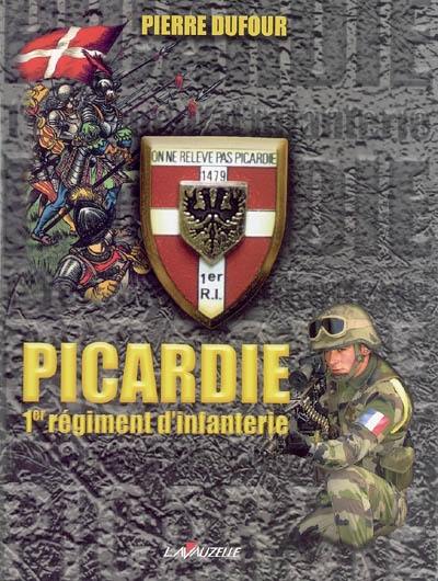 Picardie, 1er Régiment d'infanterie