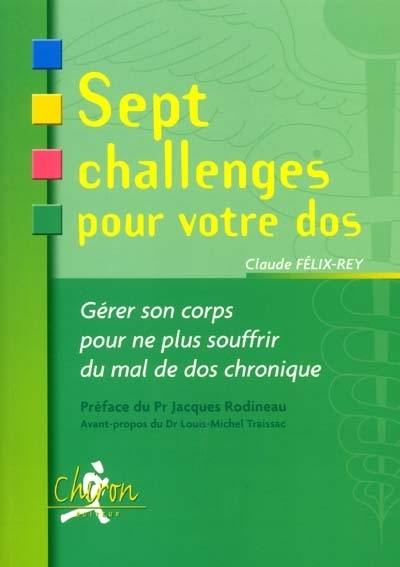 Sept challenges pour votre dos