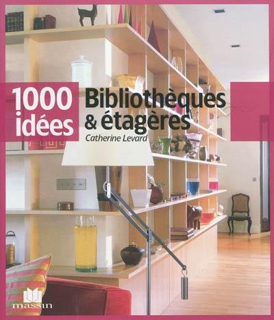 Bibliothèques & étagères