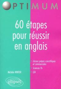 60 étapes pour réussir en anglais