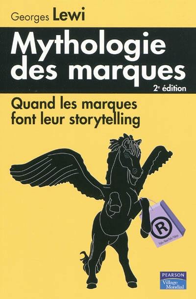 Mythologie des marques : quand les marques font leur storytelling