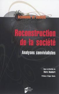 Reconstruction de la société : analyses convivialistes