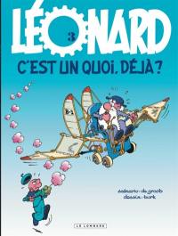 Léonard. Vol. 3. Léonard, c'est un quoi déjà ?