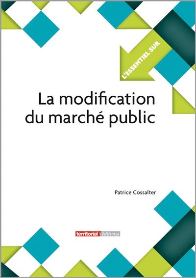 La modification du marché public