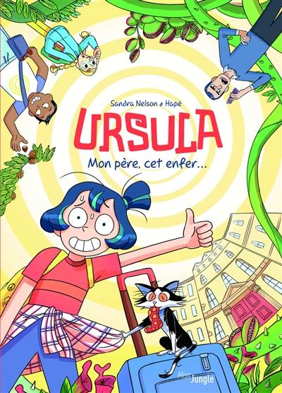 Ursula : mon père, cet enfer...