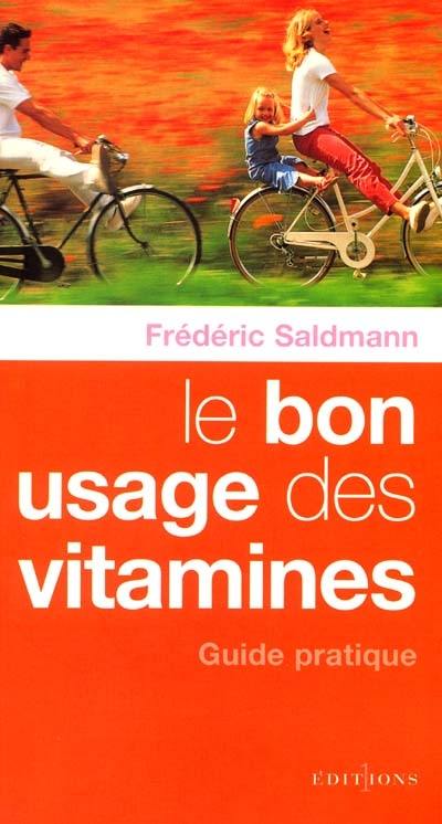 Le bon usage des vitamines