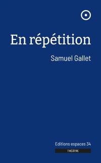 En répétition : théâtre