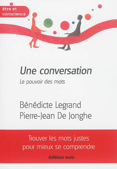 Une conversation : le pouvoir des mots