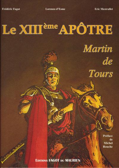 Le XIIIe apôtre, Martin de Tours