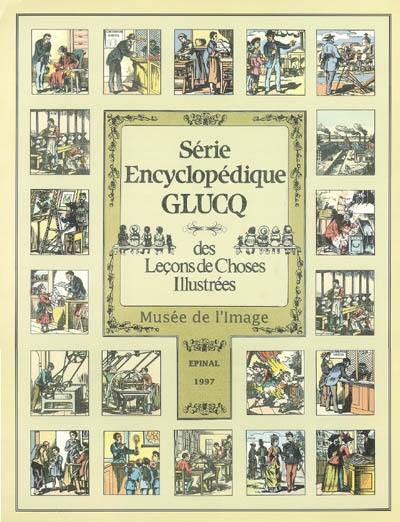 Série encyclopédique Glucq des leçons de choses illustrées