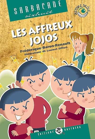 Les affreux jojos