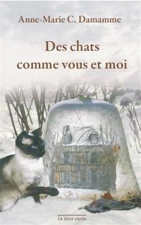 Des chats comme vous et moi