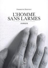 L'homme sans larmes