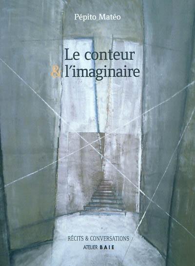 Le conteur et l'imaginaire