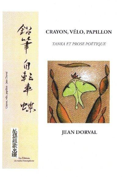 Crayon, vélo, papillon : Tanka et prose poétique