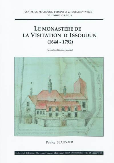 Le monastère de la Visitation d'Issoudun (1644-1792)