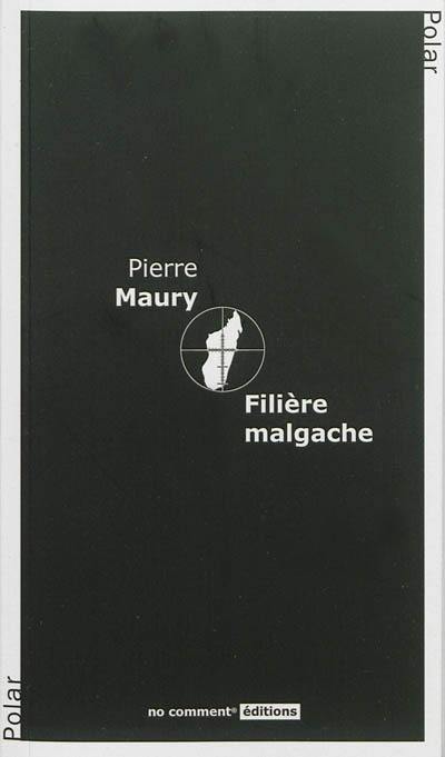 Filière malgache : roman policier