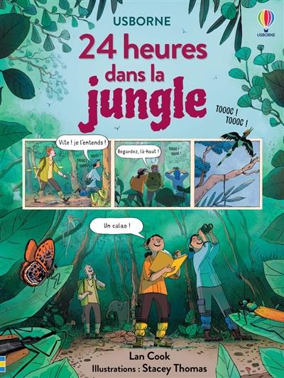 24 heures dans la jungle