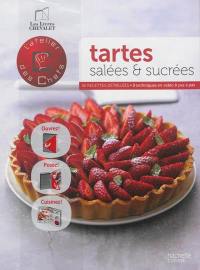 Tartes salées & sucrées : 9 techniques en vidéo, 32 recettes détaillées