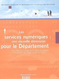 Les services numériques : une nouvelle dimension pour le département