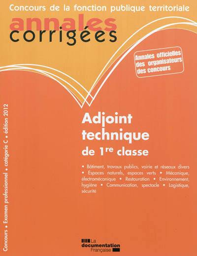 Adjoint technique de 1re classe : concours et examen professionnel