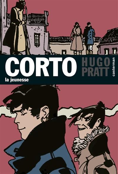 Corto. Vol. 1. La jeunesse