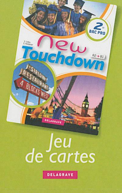 New touchdown, 2de bac pro, A2-B1 : jeu de cartes