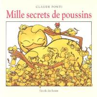 Mille secrets de poussins