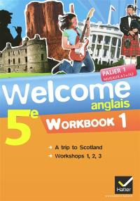 Welcome, anglais 5e : workbook