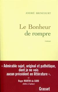 Le bonheur de rompre