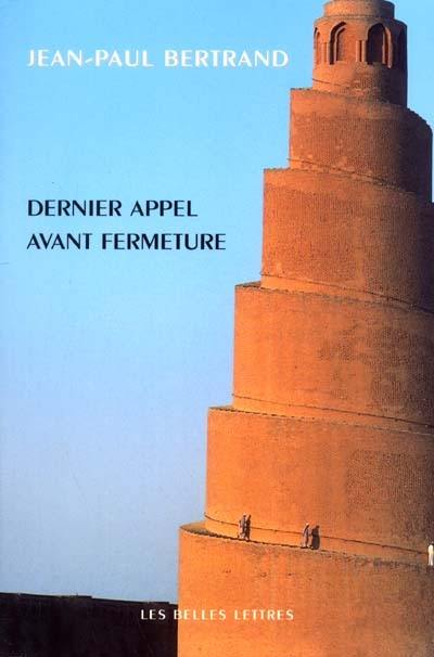 Dernier appel avant fermeture