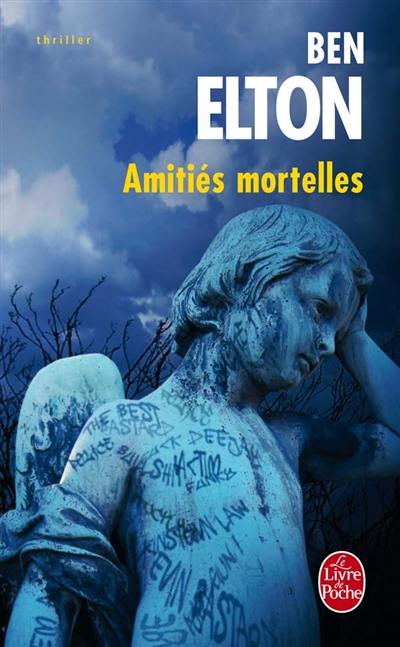 Amitiés mortelles